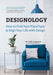 Designology: How to Find Your Placetype and Align Your Life with Design