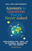 Answers to Questions Youave Never Asked: Explaining the What If in Science, Geography and the Absurd by Joseph Pisenti