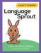 Language Sprout Spanish Workbook: Level Three by Rebecca Wilson Schwengber