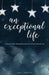 An Exceptional Life by Jada Babcock