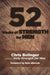 52 Weeks of Strength for Men by Chris Bolinger