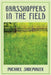 Grasshoppers in the Field by Shoemaker, Michael