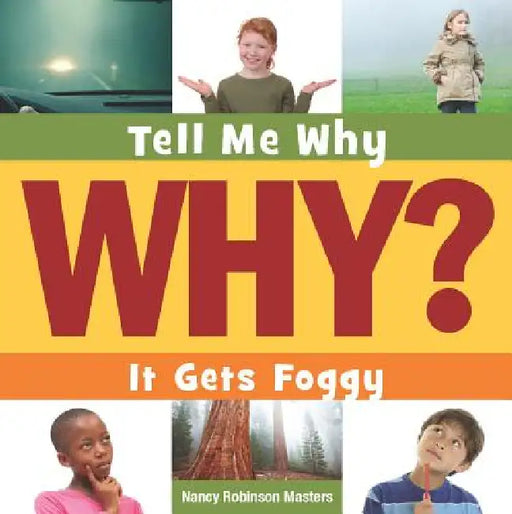 It Gets Foggy by Nancy Robinson Masters, Adam Weber