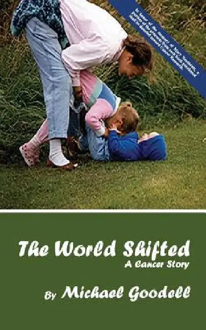 The World Shifted by Goodell, Michael