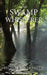 The Swamp Whisperer by Sylvia Dickey Smith