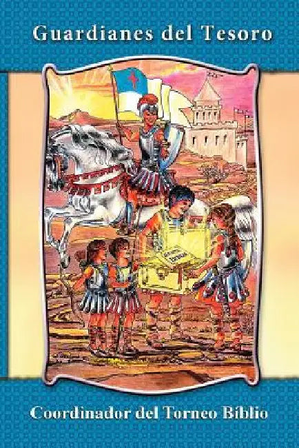 Guardianes del Tesoro Coordinators Guide by Generacion XXI