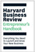 The Harvard Business Review Entrepreneur's Handbook: Everything You Need to Launch and Grow Your New Business (HBR Handbooks) by Harvard Business Review