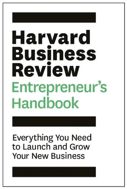 Harvard Business Review Entrepreneur's Handbook by Harvard Business Review