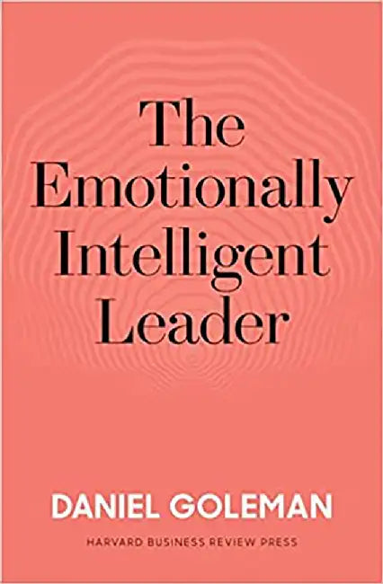 The Emotionally Intelligent Leader by Goleman