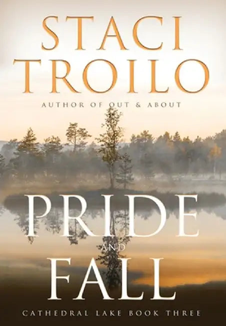 Pride and Fall by Staci Troilo
