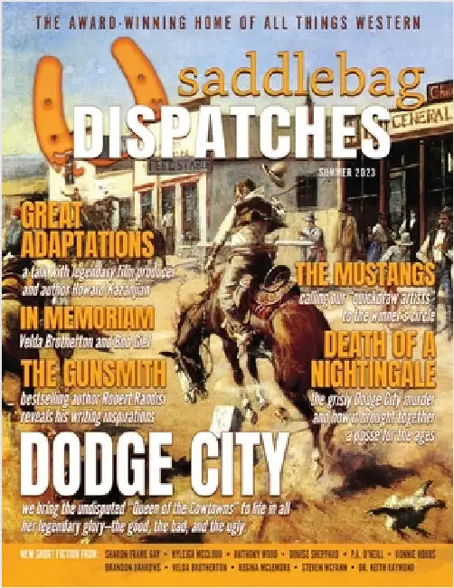 Saddlebag Dispatches-Summer 2023 by Cowan, Casey W.