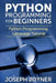 Python Programming for Beginners: Python Programming Language Tutorial by Joyner, Joseph