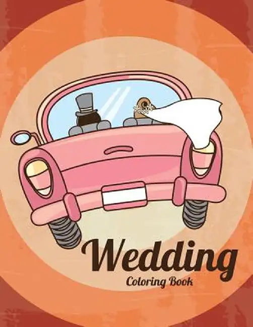 Wedding Coloring Book by Speedy Publishing LLC