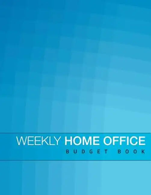 Weekly Home Office Budget Book by Speedy Publishing LLC