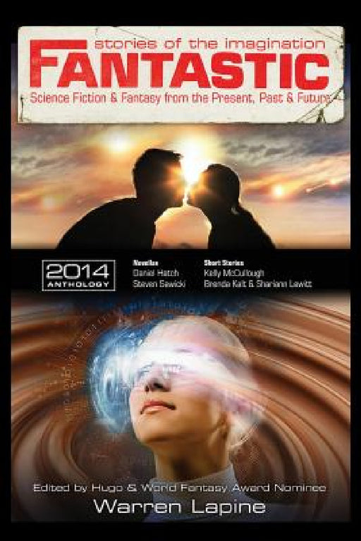 Fantastic Stories of the Imagination by Warren Lapine, Shariann Lewitt, Kelly McCullough