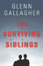 The Surviving Siblings by Glenn Gallagher