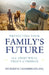 Protecting Your Family's Future by Richard M. Chamberlain