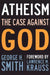 Atheism: The Case Against God by George H. Smith