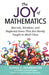 The Joy of Mathematics: Marvels, Novelties, and Neglected Gems That Are Rarely Taught in Math Class by Alfred S. Posamentier