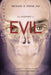 The Anatomy of Evil by Michael H. Stone