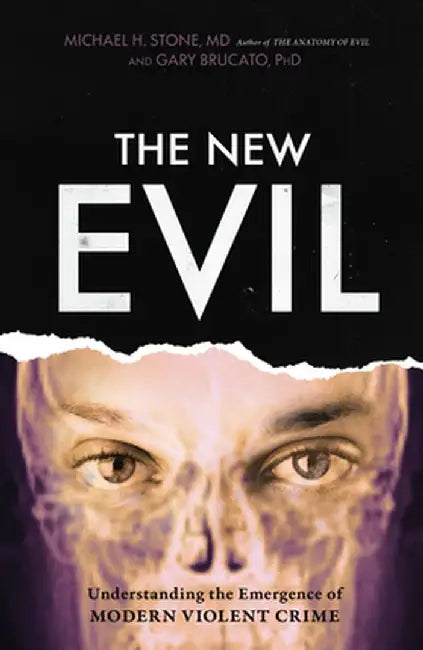 The New Evil by Michael H. Stone