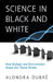 Science in Black and White: How Biology and Environment Shape Our Racial Divide by Alondra Oubre