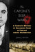 Al Capone's Beer Wars: A Complete History of Organized Crime in Chicago During Prohibition by John J. Binder