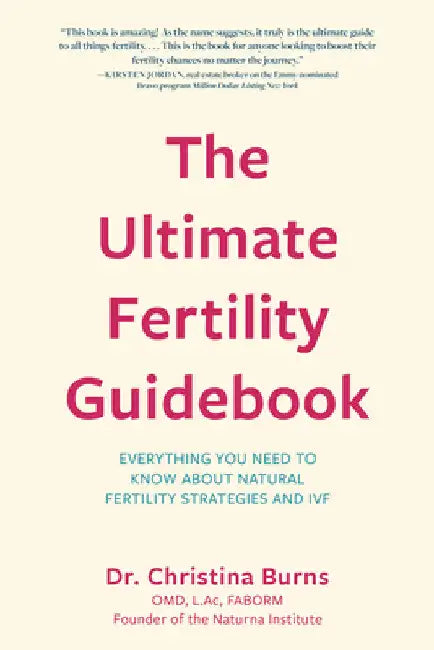 Ultimate Fertility Guidebook by Christina Burns