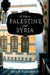 A Trip to Palestine and Syria by John P. Hackenbroch