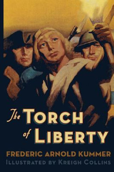 The Torch of Liberty by Kreigh Collins