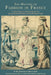 The History of Fashion in France: or, The Dress of Women From the Gallo-Roman Period to the Present Time by Cashel Hoey