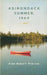Adirondack Summer, 1969 by Alan Robert Proctor