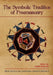 The Symbolic Tradition of Freemasonry: Ritual, Secrecy, & Civil Society, Vol. 2 No. 2 by Pierre Mollier