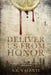 Deliver Us from Honor by S. E. Valenti