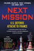 Next Mission: U.S. Defense Attaché to France. A memoir from the days of "Punish France, Ignore Germany, Forgive Russia" by Col Rick Steinke (Us Army Ret)