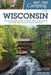 Best Tent Camping: Wisconsin: Your Car-Camping Guide to Scenic Beauty, the Sounds of Nature, and an Escape from Civilization by Kevin Revolinski