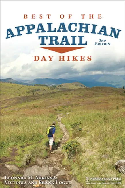 Best of the Appalachian Trail: Day Hikes by Leonard Adkins