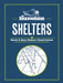 The Backwoodsman: Shelters: Quick & Easy Outdoor Constructions by The Backwoodsman