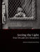 Seeing the Light: Four Decades in Chinatown by Dean Wong