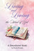 Living and Loving the Word of God: A Devotional Book by Paula Shupps