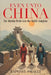 Even Unto China: The Muslim Probe into the Middle Kingdom by Israeli, Raphael