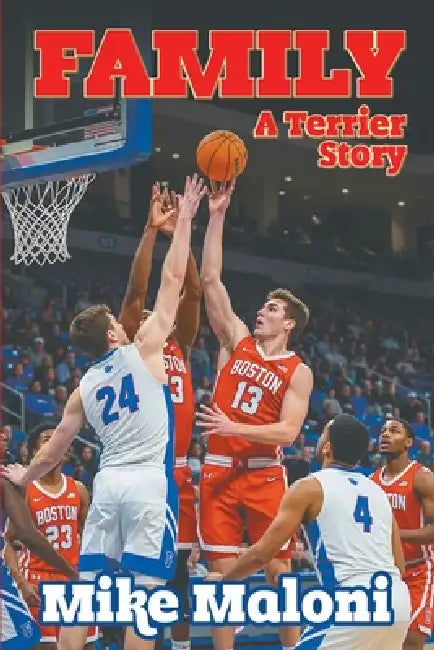 Family: A Terrier Story by Mike Maloni
