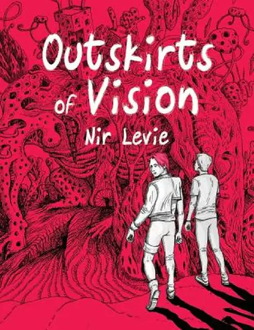 Outskirts of Vision: #1 by Nir Levie