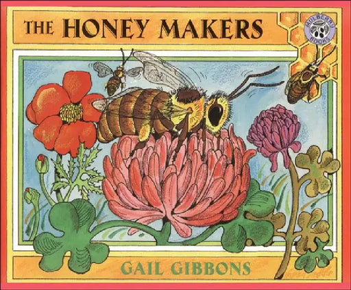 Honey Makers by Gail Gibbons
