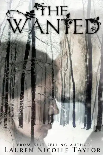 The Wanted by Lauren Nicolle Taylor