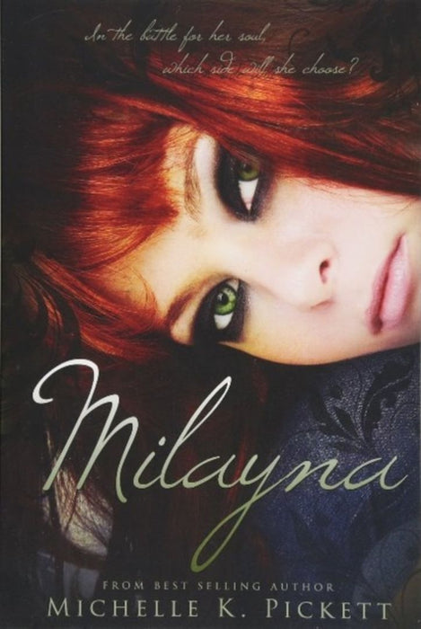 Milayna by Michelle K. Pickett