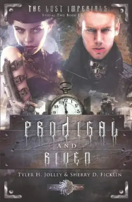 Prodigal & Riven by Sherry D. Ficklin