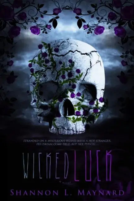 Wicked Luck by Shannon Maynard