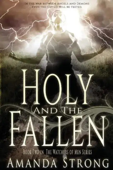Holy and the Fallen by Amanda Strong