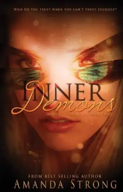 Inner Demons: Monsters Among Us, Book Two by Amanda Strong